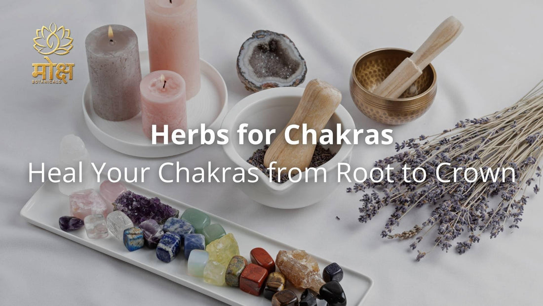 Herbs for Chakra banner displaying crystals and herbs and candles