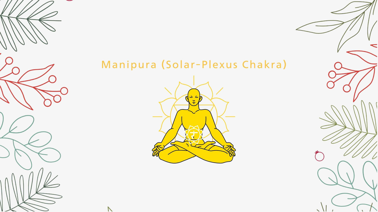 Manipura (Solar Plexus Chakra)